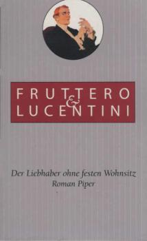 Der Liebhaber ohne festen Wohnsitz : Roman.