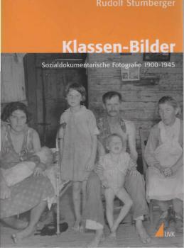Stumberger, Rudolf: Klassen-Bilder; Teil: [1]., 1900 - 1945.