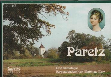 Paretz : ein Streifzug durch zwei Jahrhunderte eines berühmten Dorfes ; eine Anthologie.