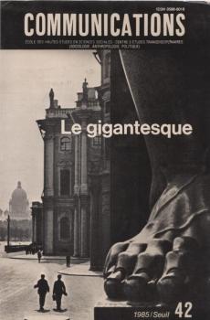Le Gigantesque (= Communications, 42)