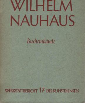 Wilhelm Nauhaus : Bucheinbände.