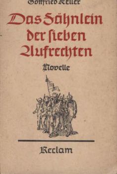 Das Fähnlein der sieben Aufrechten : Novelle.
