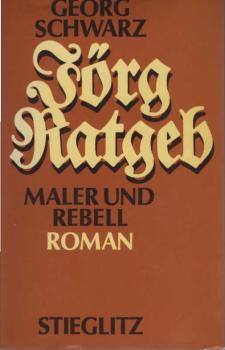 Jörg Ratgeb : Roman.