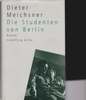 Die Studenten von Berlin : Roman.