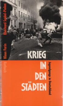Krieg in den Städten : [Jugendgangs in Deutschland].