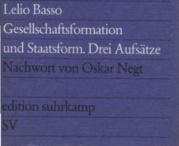Gesellschaftsformation und Staatsform : 3 Aufsätze.