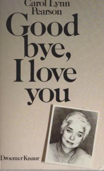 Good-bye, I love you.