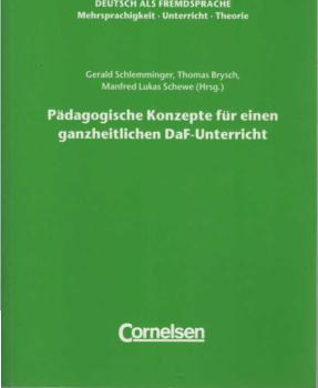 Pädagogische Konzepte für einen ganzheitlichen DaF-Unterricht.