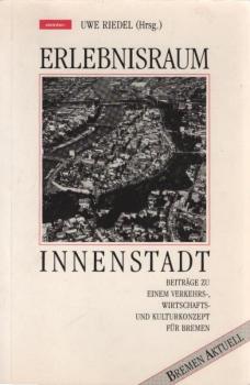 Erlebnisraum Innenstadt.