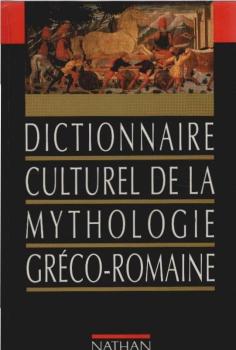 Dictionnaire culturel de la mythologie gréco-romaine
