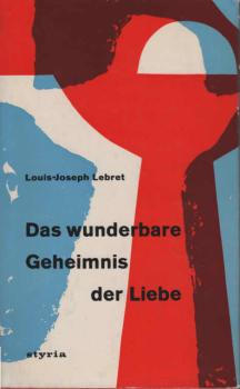 Das wunderbare Geheimnis der Liebe.