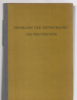 Probleme der Entwicklung des Psychischen.