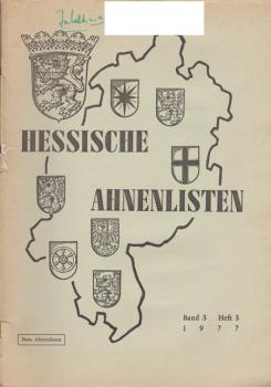 Hessische Ahnenlisten; Band 3, Heft 3, 1977.