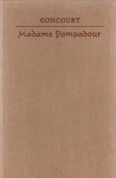 Madame Pompadour : ein Lebensbild nach Briefen und Dokumenten.