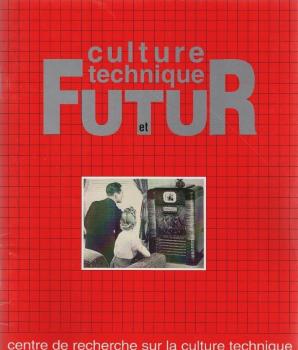 Culture technique et futur : centre de recherche sur la culture technique