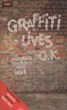 Graffiti Lives, O.K.?