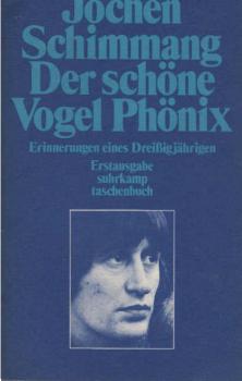 Der schöne Vogel Phönix : Erinnerungen e. Dreissigjährigen.
