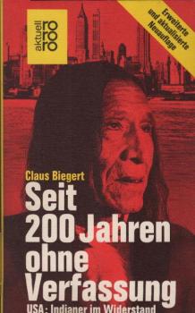 Seit 200 [zweihundert] Jahren ohne Verfassung : USA: Indianer im Widerstand.