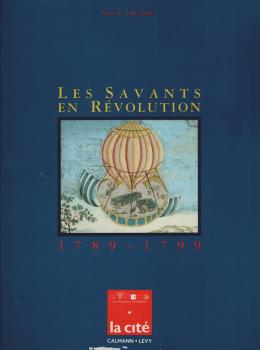 Les Savants En Révolution, 1789-1799