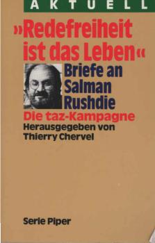 "Redefreiheit ist das Leben" : Briefe an Salman Rushdie ; die taz-Kampagne.