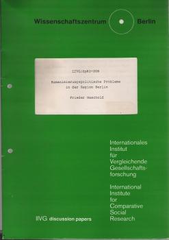 Humanisierungspolitische Probleme in der Region Berlin.