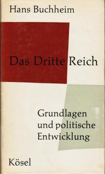 Das Dritte Reich : Grundlagen u. polit. Entwicklung.