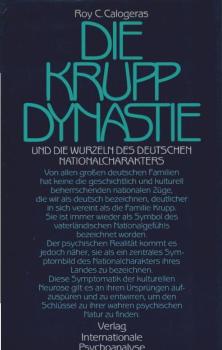 Die Krupp-Dynastie und die Wurzeln des deutschen Nationalcharakters : eine psychoanalytische Kulturstudie.