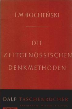 Die zeitgenössischen Denkmethoden.