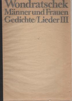 Gedichte, Lieder; Teil: 3., Männer und Frauen