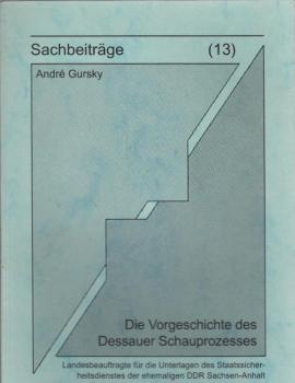 Die Vorgeschichte des Dessauer Schauprozesses.