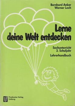Lerne deine Welt entdecken; Teil: Schuljahr 3.