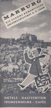 Marburg : Die schöne Romantische Universitätsstadt a. d. Lahn : Hotels, Gaststätten, Fremdenheime, Cafes [Faltblatt]