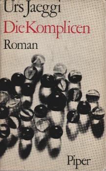 Die Komplicen : Roman.