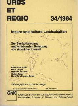 Innere und äussere Landschaften : zur Symbolbelegung u. emotionalen Besetzung von räuml. Umwelt.