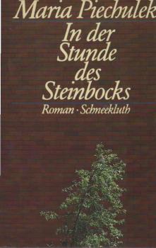 In der Stunde des Steinbocks : Roman.