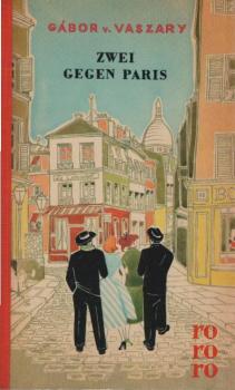 Zwei gegen Paris : Roman.