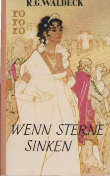 Wenn Sterne sinken : Glanz u. Elend d. Herzogin d'Abrantès.