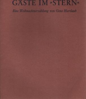 Gäste im "Stern". Eine Weihnachtserzählung. Mit Illustrationen von Erich Behrendt.