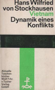 Vietnam : Dynamik e. Konflikts.