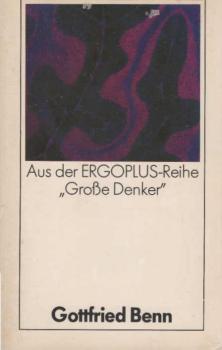 Gottfried Benn in Selbstzeugnissen und Bilddokumenten.