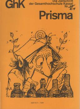 Prisma : die Zeitschrift der Gesamthochschule Kassel (GhK) ; Nr. 21