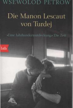 Die Manon Lescaut von Turdej.