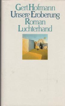 Unsere Eroberung : Roman.