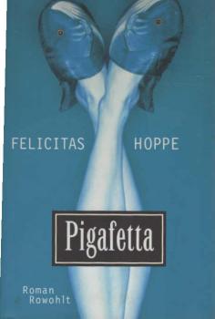 Pigafetta : Roman.