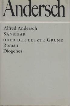 Sansibar oder Der letzte Grund : Roman.