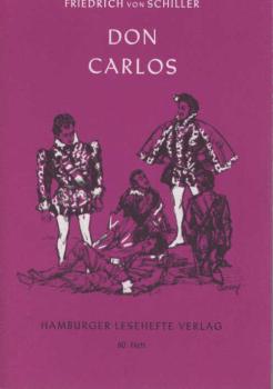 Don Carlos. Infant von Spanien. Ein dramatisches Gedicht
