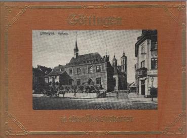 Göttingen in alten Ansichtskarten.