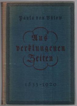 Aus verklungenen Zeiten : Lebenserinnergn 1833-1920.