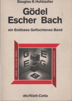 Gödel, Escher, Bach : ein endloses geflochtenes Band.