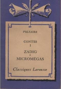 Contes 1 : Zadig. Micromegas (extraits)